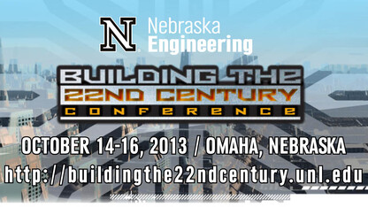 'Building the 22nd Century' conference, Oct. 14-16 in Omaha and Lincoln, offers discount rate for UNL