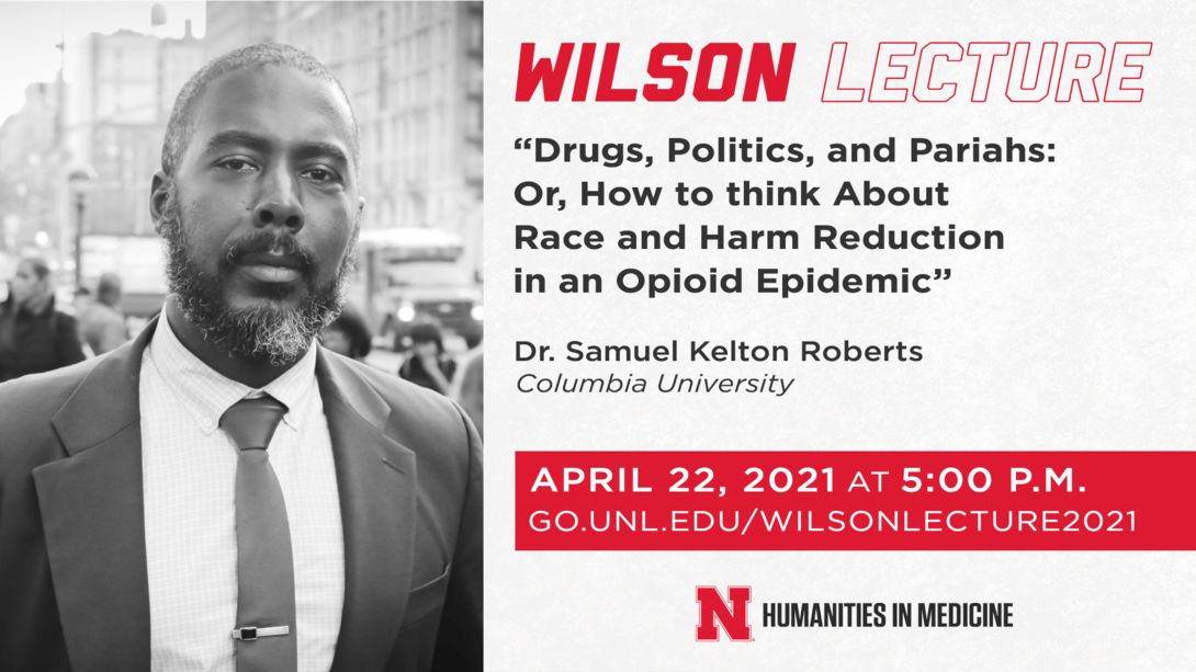 Dr. Samuel Kelton Roberts Wilson Lecture