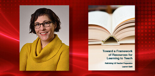Lauren Gatti authors new book, “Toward a Framework of Resources for Learning to Teach: Rethinking U.S. Teacher Preparation.” Book talk scheduled for 6 p.m., Feb. 26 in the Nebraska Union.